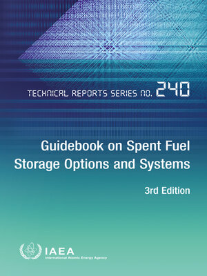 cover image of Guidebook on Spent Fuel Storage Options and Systems